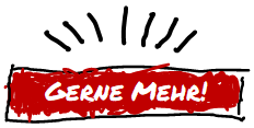Gerne mehr!