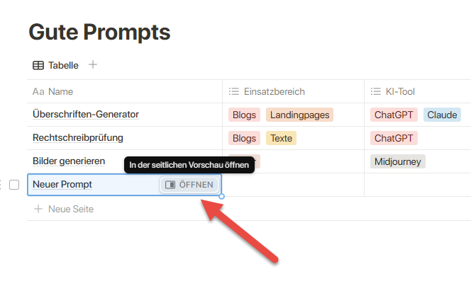 Screenshot: Wie man mit Notion eine Prompt-Datenbank erstellt … zeigt eine Notion-Tabelle mit einem neuen Prompt-Eintrag. Ein roter Pfeil weist erneut auf den Button 'ÖFFNEN', mit dem der Eintrag in der Seitenvorschau geöffnet werden kann.