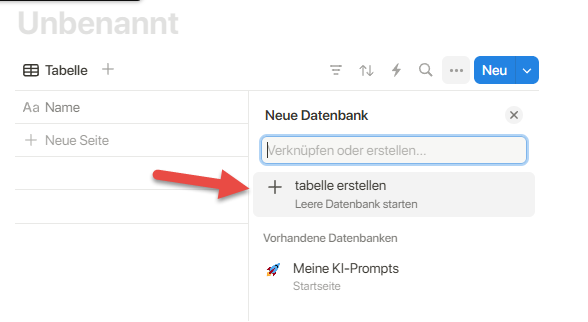 Screenshot: zeigt das Menü zur Erstellung einer neuen Datenbank, mit einem roten Pfeil, der auf die Option 'Tabelle erstellen' hinweist.