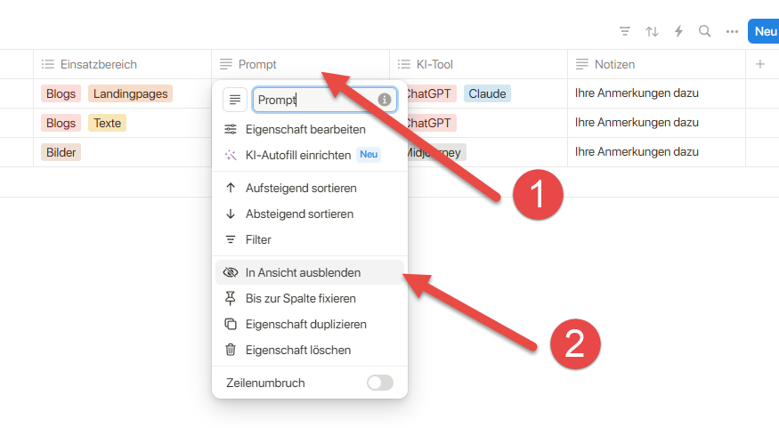 Screenshot: zeigt eine Notion-Tabelle mit einem geöffneten Spaltenmenü in der 'Prompt'-Spalte. Zwei rote Pfeile und Nummerierungen markieren die Spalte und die Option 'In Ansicht ausblenden'.